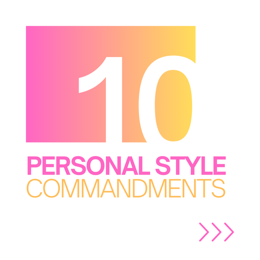 the Personal Style Commandments